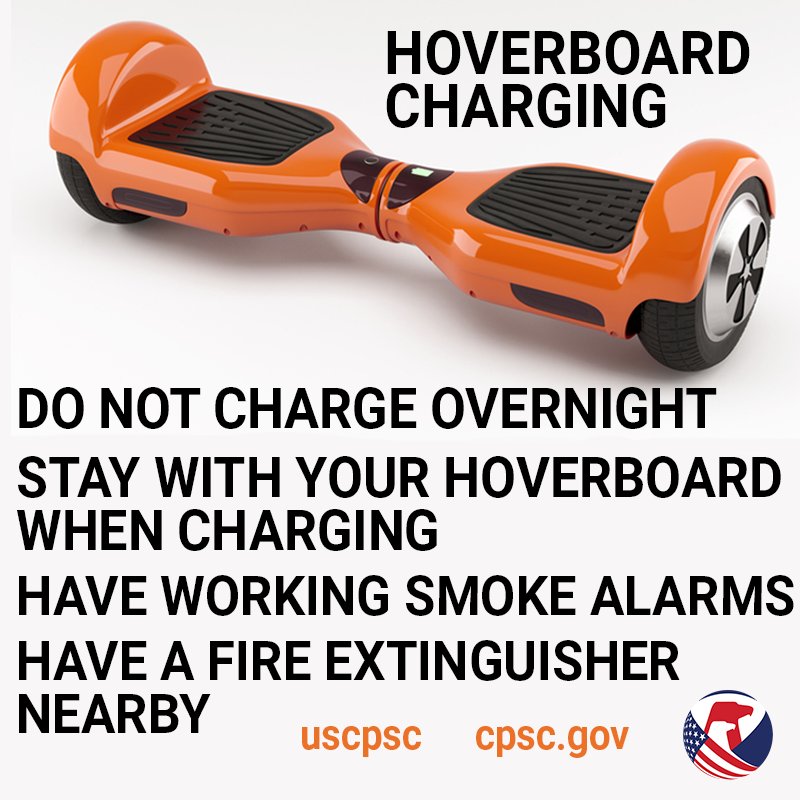 u.s. consumer product safety commission - Hoverboard Charging Do Not Charge Overnight Stay With Your Hoverboard When Charging Have Working Smoke Alarms Have A Fire Extinguisher Nearby uscpsc cpsc.gov