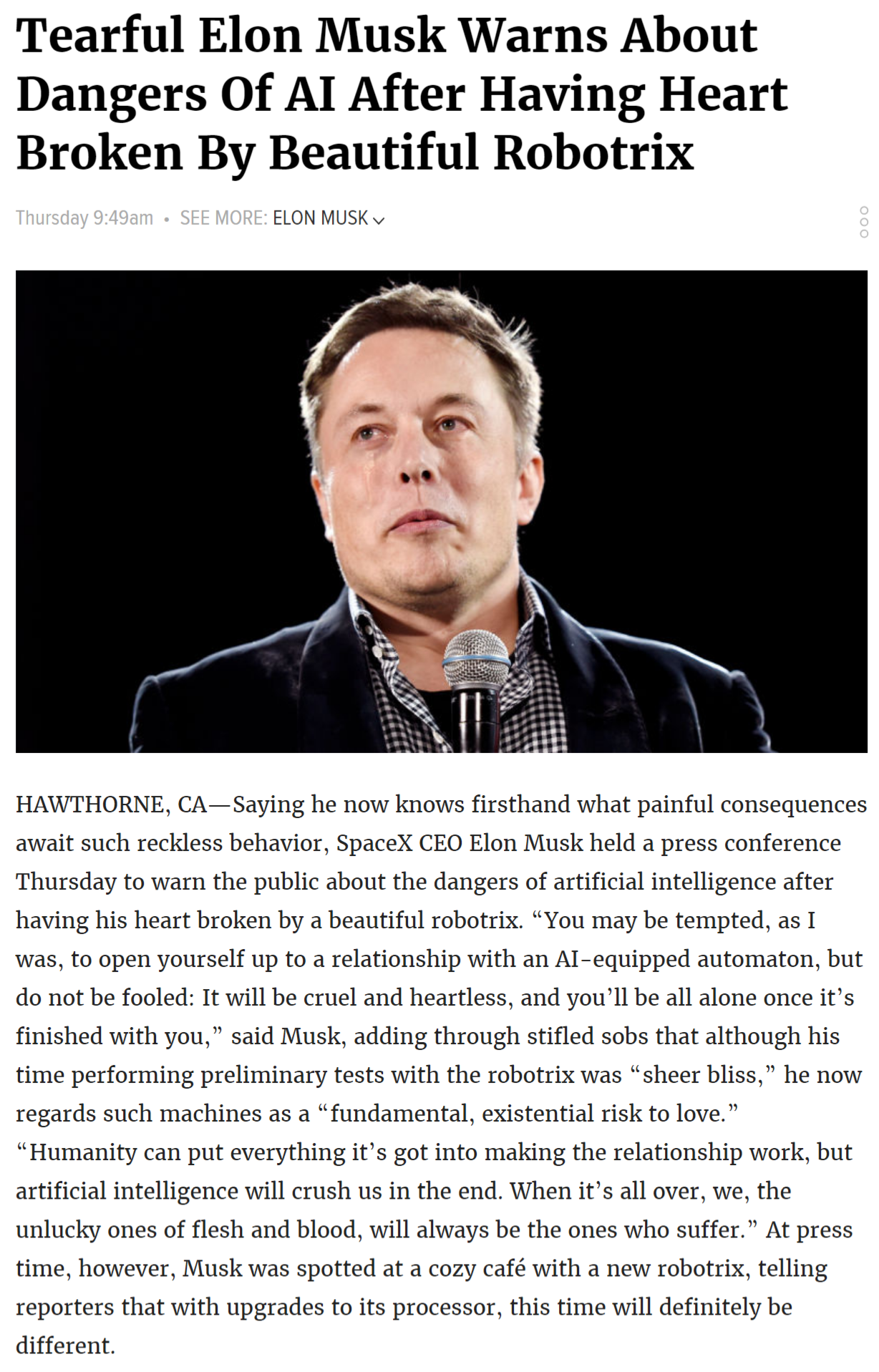 asal usul nenek moyang - Tearful Elon Musk Warns About Dangers of Ai After Having Heart Broken By Beautiful Robotrix The See More Elon Musk Hawthorne, CaSaying he now knows firsthand what painful consequences await such reckless behavior, SpaceX Ceo Elon 