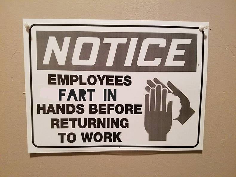 sign - Notice Employees Fart In Hands Before Returning To Work
