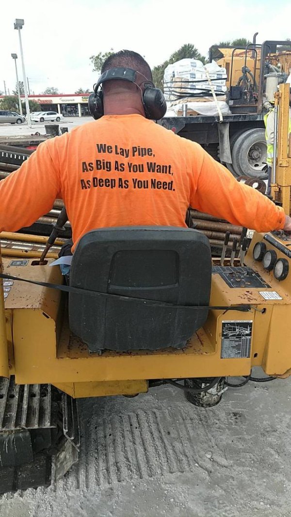 horizontal directional drilling memes - Se We Lay Pipe, As Big As You Want As Deep As You Need.