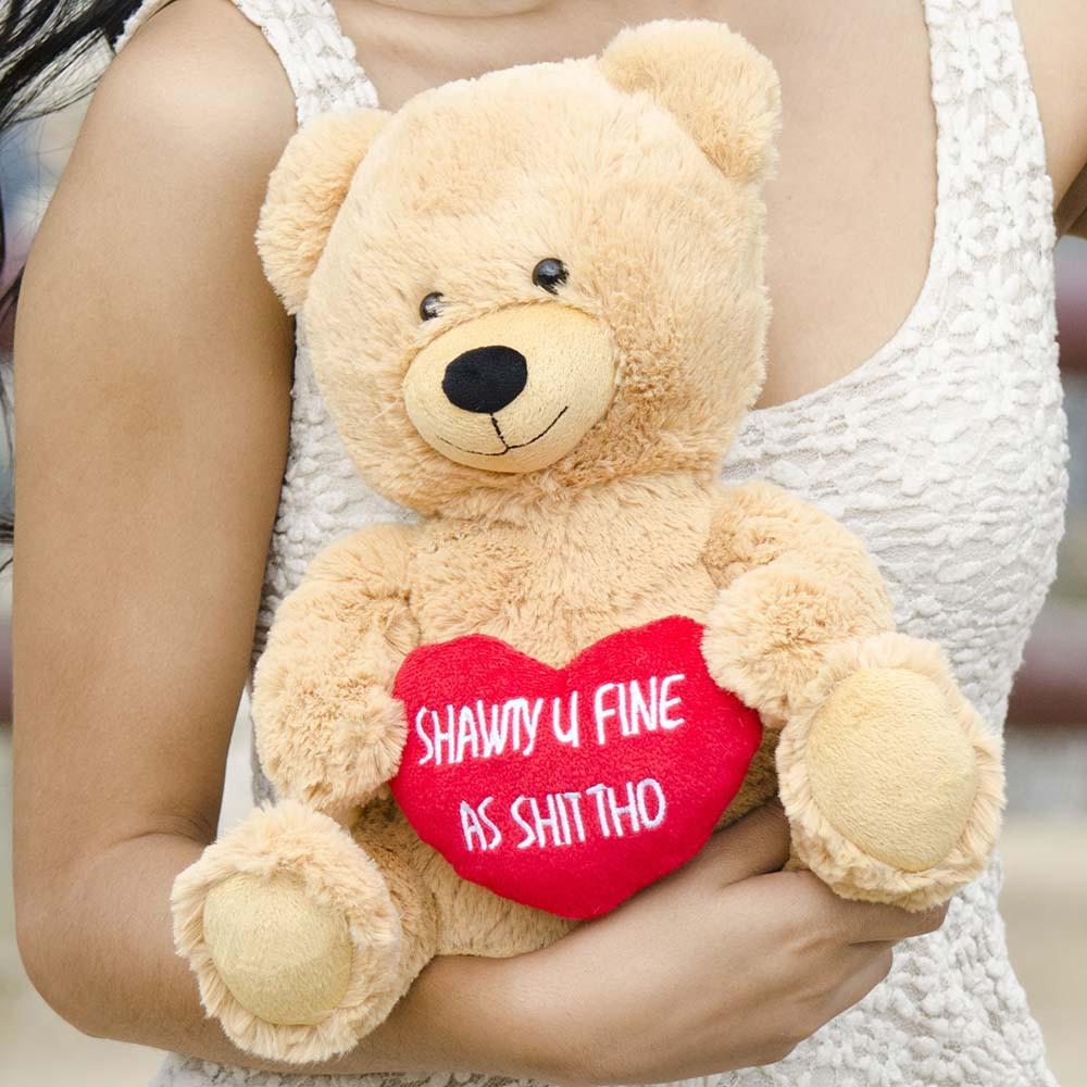 This "Shawty U FIne As Shit Tho" bear is the perfect way to tell someone you think they fine as shit tho. <br/><br/>This is going to run you <a href="https://amzn.to/2HpZc6e">$29 on Amazon</a>. 