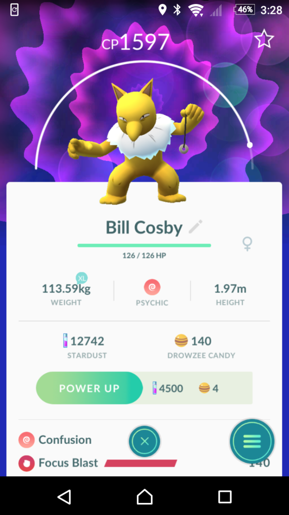 mesprit pokemon go - 0 46% Cp 1597 Bill Cosby 126 126 Hp g Weight 1.97m Height Psychic | 12742 Stardust 140 Drowzee Candy Power Up 4500 24 Confusion Focus Blast