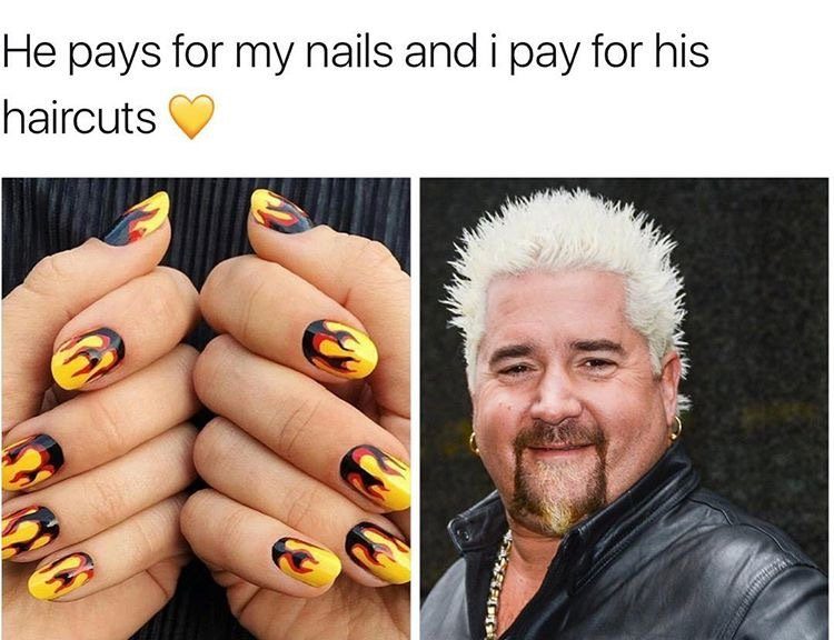 guy fieri without spiked hair - He pays for my nails and i pay for his haircuts