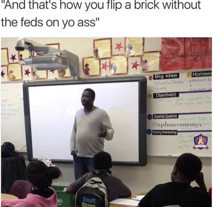 gucci mane at school - "And that's how you flip a brick without the feds on yo ass" 15. The Big Idea Homewo Objectives Essential Ouestions Erding Understanding