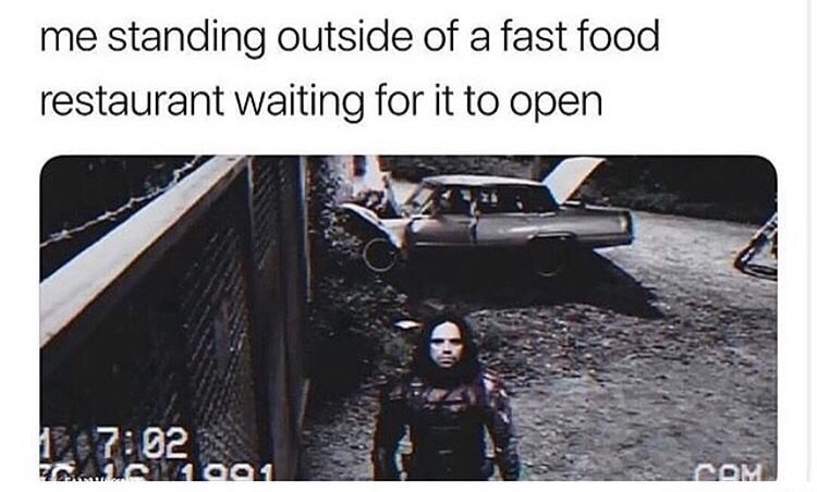 standing outside restaurant meme - me standing outside of a fast food restaurant waiting for it to open 01