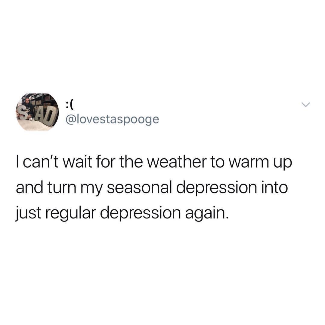 you can rub your bfs back for 48 hours - I can't wait for the weather to warm up and turn my seasonal depression into just regular depression again.