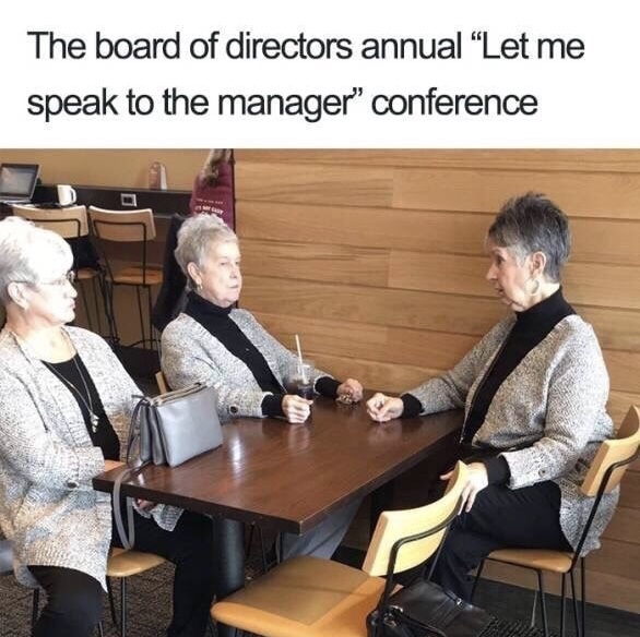 let me speak to the manager - The board of directors annual Let me speak to the manager conference