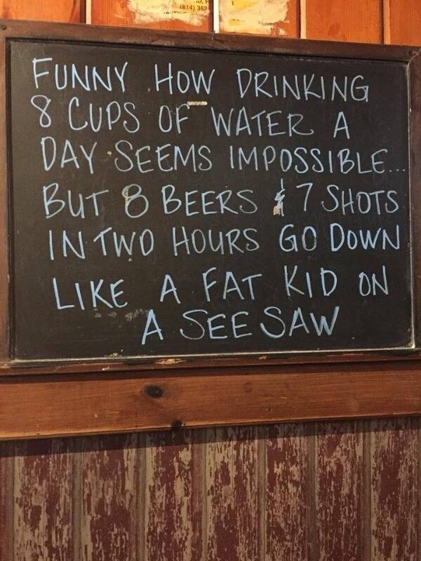 sunday fun signs - 814 367 Funny How Drinking 18 Cups Of Water A Day Seems Impossible... But 8 Beers 7 Shots In Two Hours Go Down A Fat Kid On "A Seesaw
