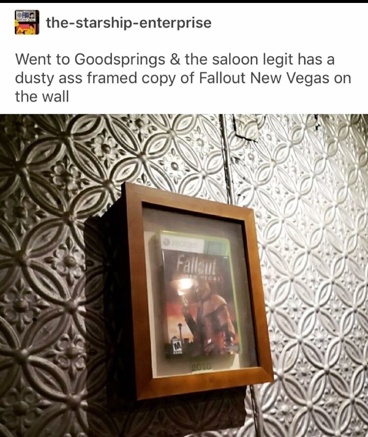 goodsprings new vegas framed - thestarshipenterprise Went to Goodsprings & the saloon legit has a dusty ass framed copy of Fallout New Vegas on the wall