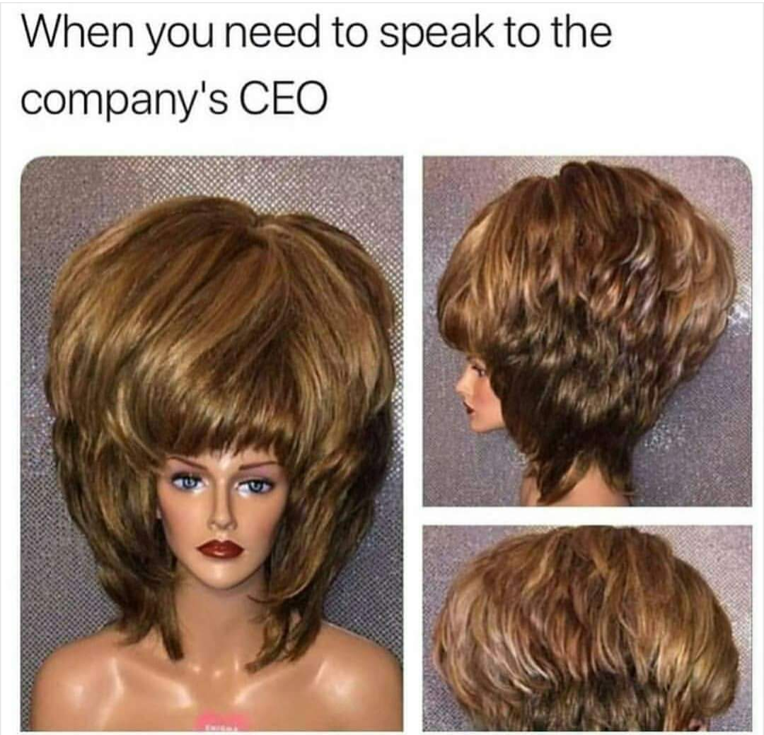 retail memes - When you need to speak to the company's Ceo