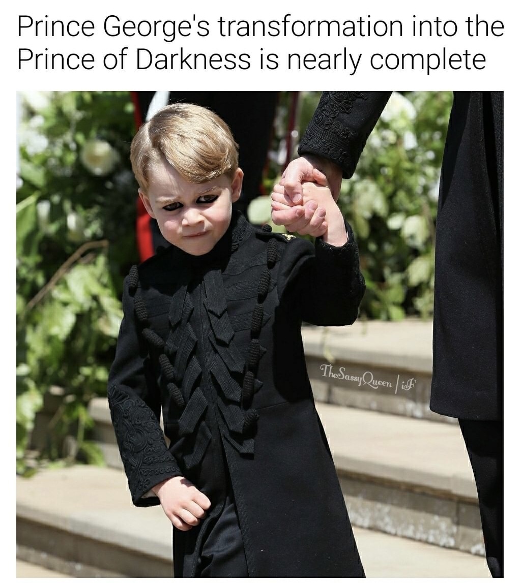 meme stream - george and charlotte royal wedding - Prince George's transformation into the Prince of Darkness is nearly complete TheSassyQueen F