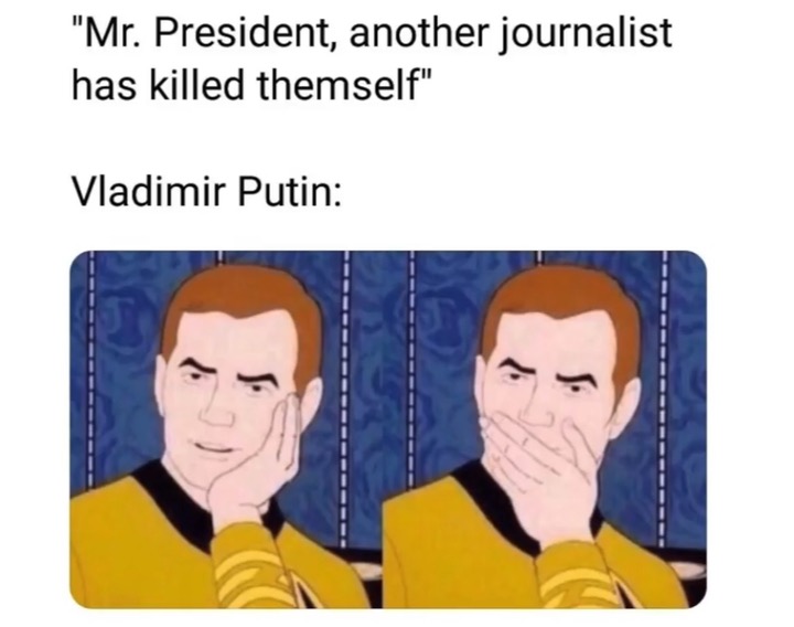 meme stream - carbonaro effect meme - "Mr. President, another journalist has killed themself" Vladimir Putin