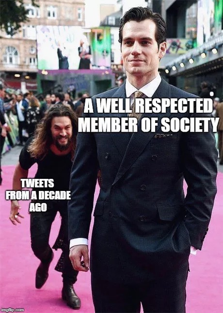 memes - jason momoa funny - A Well Respected Member Of Society Tweets From A Decade Ago anglip.com