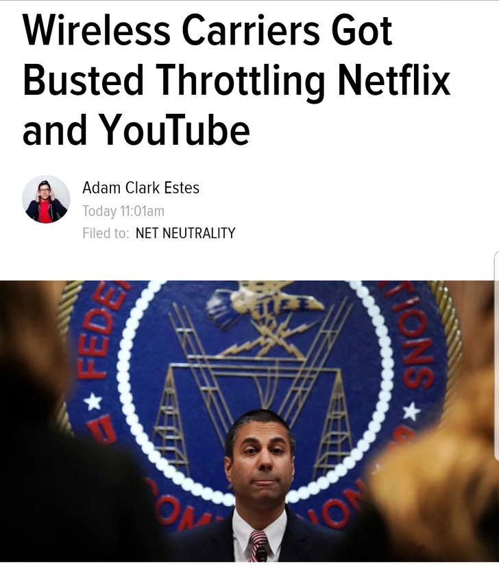 u.s. federal communications commission - Wireless Carriers Got Busted Throttling Netflix and YouTube Adam Clark Estes Today am Filed to Net Neutrality Tons