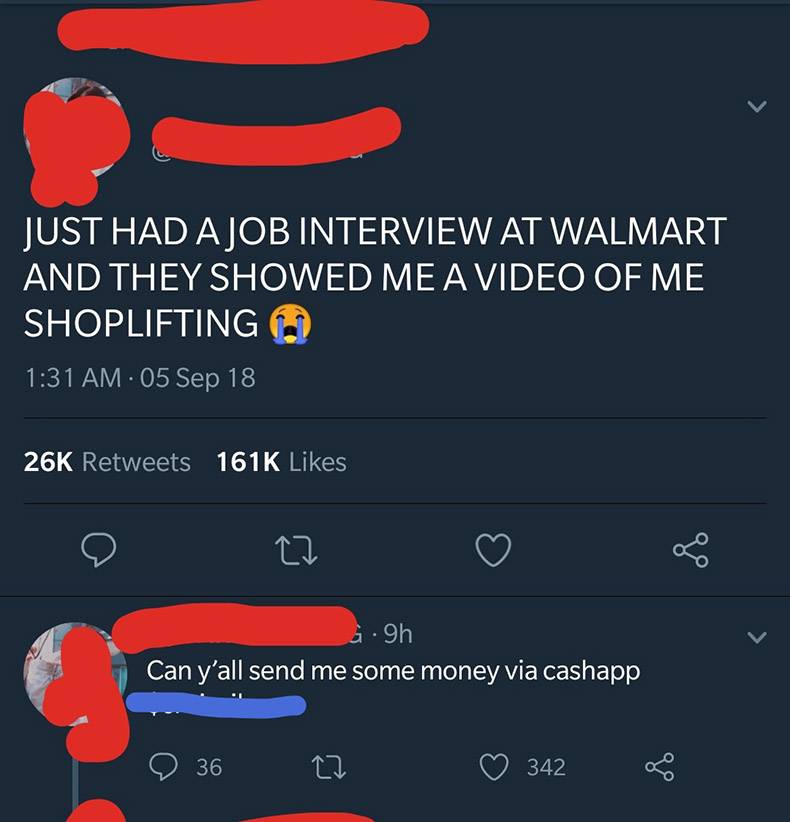 screenshot - Just Had A Job Interview At Walmart And They Showed Me A Video Of Me Shoplifting 05 Sep 9h Can y'all send me some money via cashapp O 36 22 342