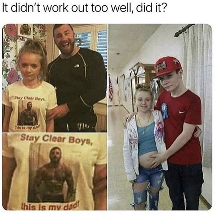 memes - didn t work out too well did - It didn't work out too well, did it? tay Clear Boys this is my Stay Clear Boys, this is my dad