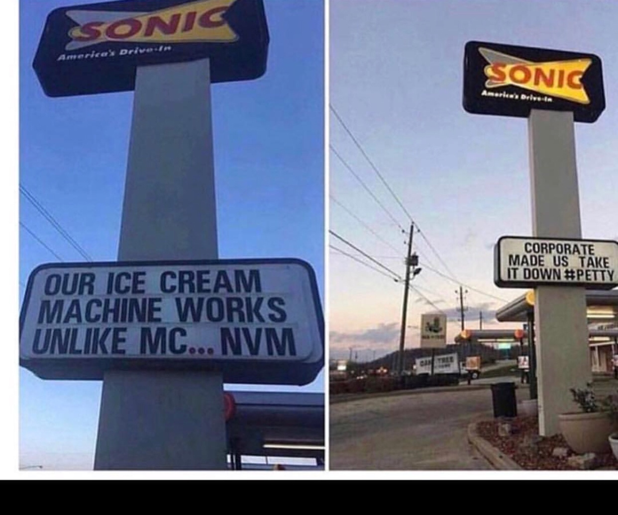 sonic restaurant meme - Sonic American Drive.tr Sonic erial DriveIn Corporate Made Us Take It Down Our Ice Cream Machine Works Un Mc... Nvm