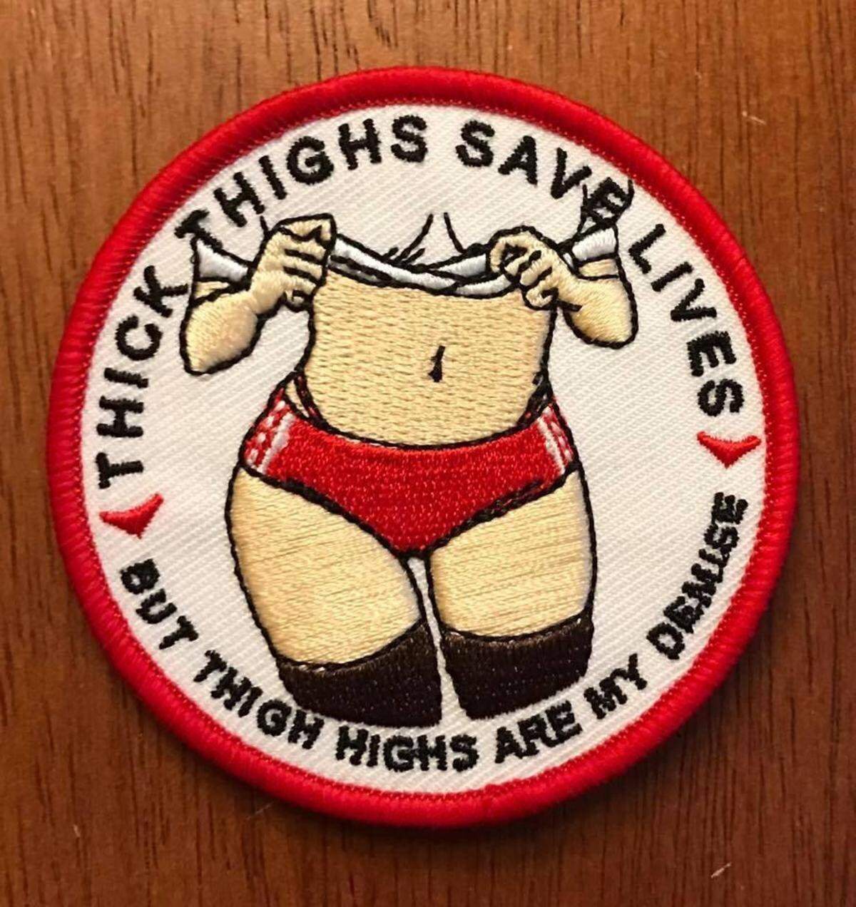 badge - Savo Ighs Thic Es > Ast 07 Thigh A Highs Are
