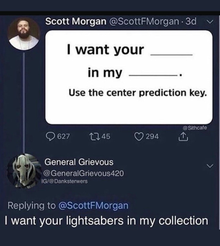 multimedia - Scott Morgan . 3d v I want your in my Use the center prediction key. @ Sithcafe 627 1745 294 I General Grievous Ig Morgan I want your lightsabers in my collection