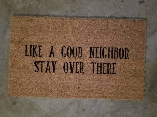 random pic brick - A Good Neighbor Stay Over There