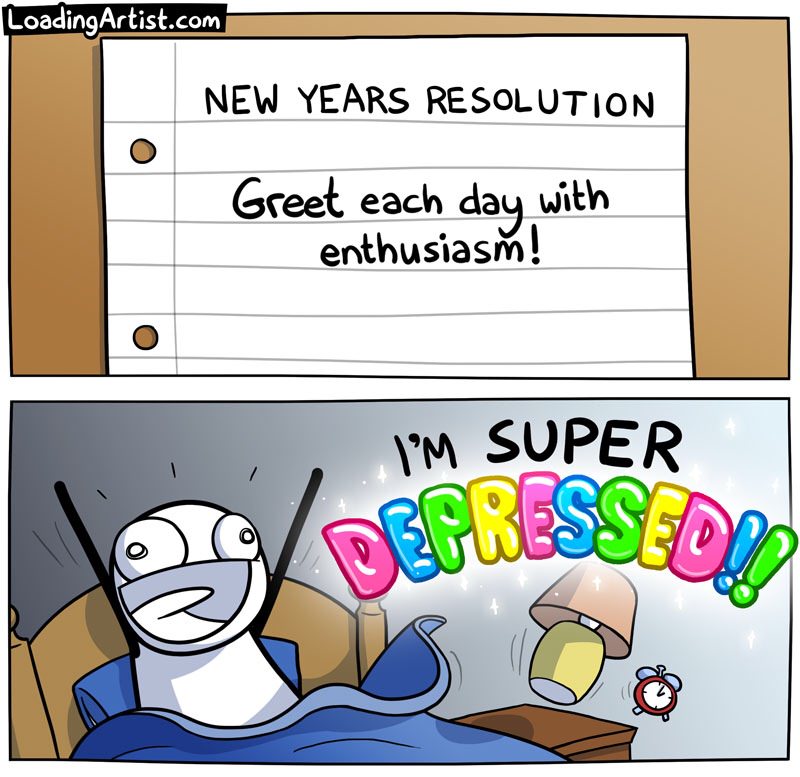 greet each day with enthusiasm - Loading Artist.com New Years Resolution Greet each day with enthusias! I'M Super Orcresszor