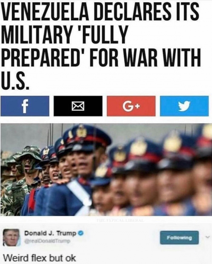 Weird flex but OK of venezuela declaring its military fully prepared for war with US