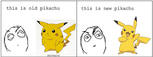 Pikachu used to be fat. 
