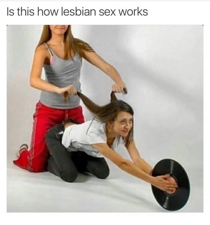 Offensive meme with one girl holding another girls hair like handlebars while that girl uses a record like a front wheel with the text 'is this how lesbian sex works'