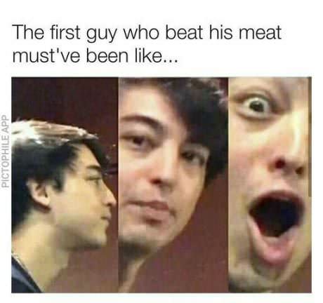 Offensive meme of a kid looking shocked with the text 'the first guy who beat his meat must've been like'