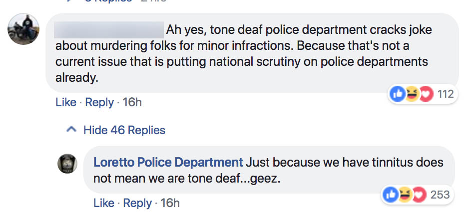 loretto police department rocket launcher - Ah yes, tone deaf police department cracks joke about murdering folks for minor infractions. Because that's not a current issue that is putting national scrutiny on police departments already. 112 16h ^ Hide 46 