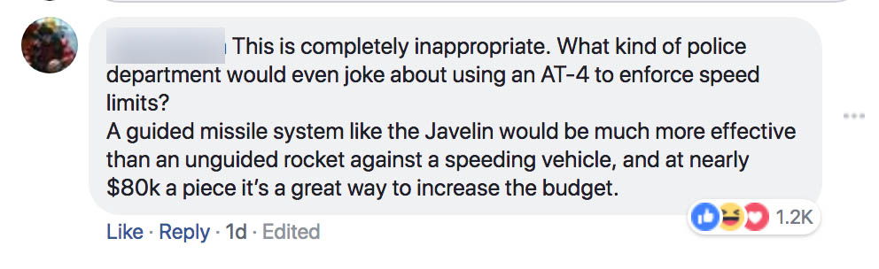 point - This is completely inappropriate. What kind of police department would even joke about using an At4 to enforce speed limits? A guided missile system the Javelin would be much more effective than an unguided rocket against a speeding vehicle, and a