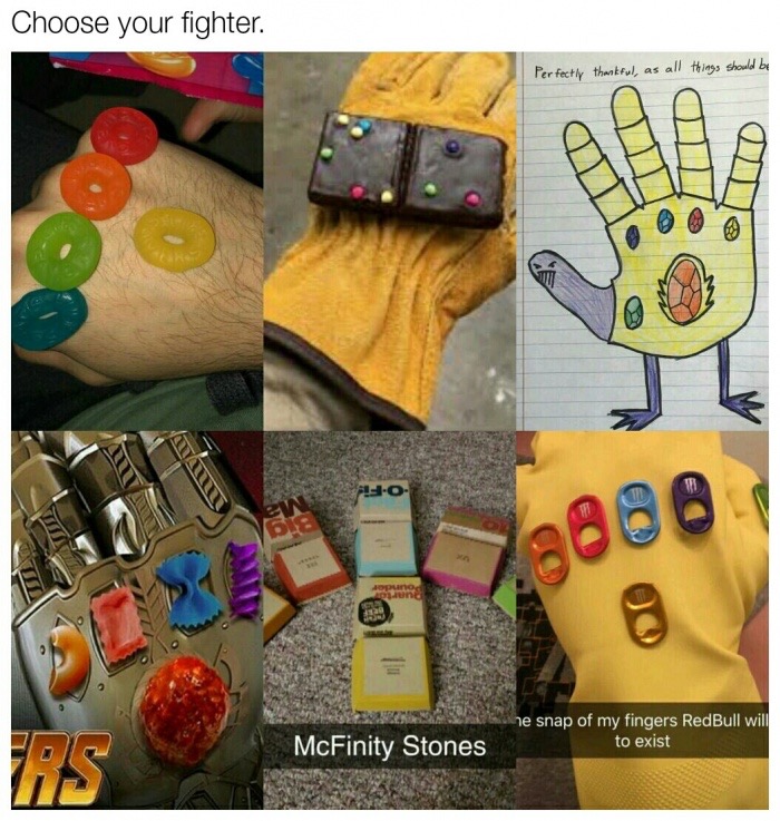 mcfinity stones - Choose your fighter. Perfectly thankful, as all things should be adam pung ne snap of my fingers RedBull will to exist McFinity Stones