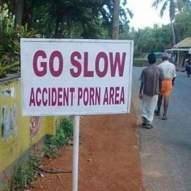 funny mistranslations - Go Slow Accident Porn Area