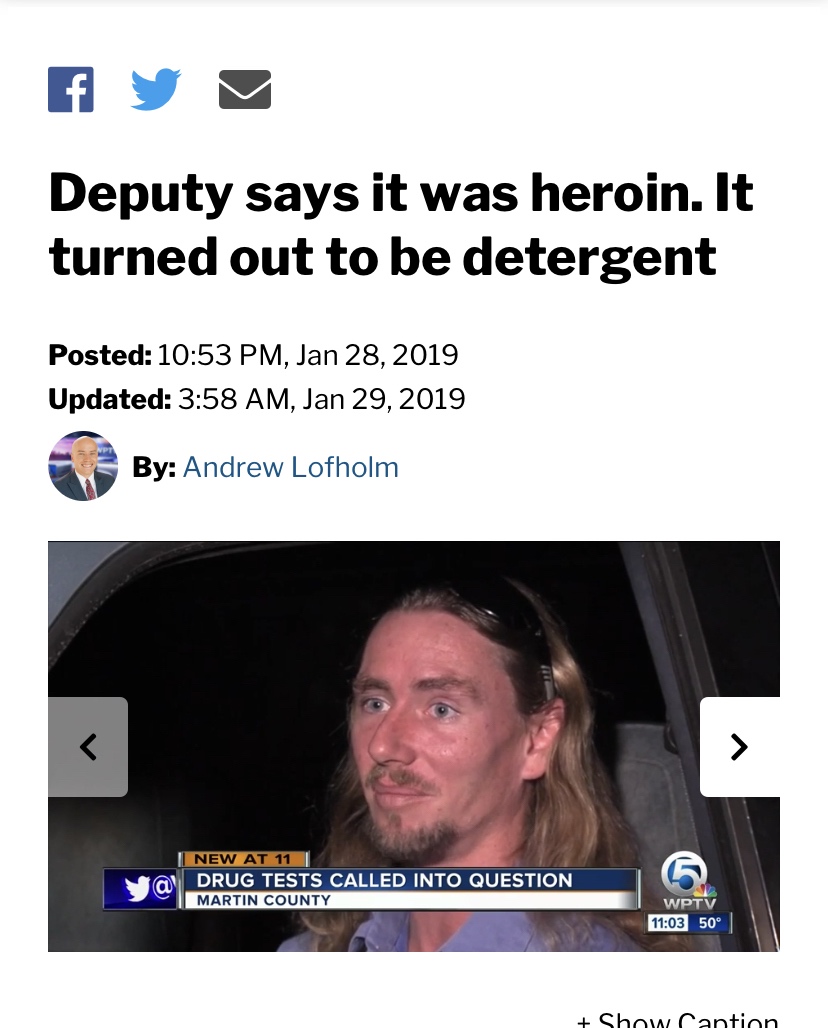 media - Deputy says it was heroin. It turned out to be detergent Posted , Updated , By Andrew Lofholm || New At 11 Drug Tests Called Into Question Martin County Wptv 50 Showcantion