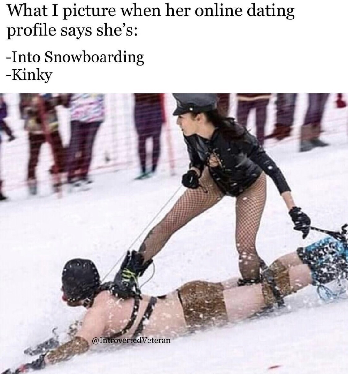 usa democracy meme - What I picture when her online dating profile says she's Into Snowboarding Kinky