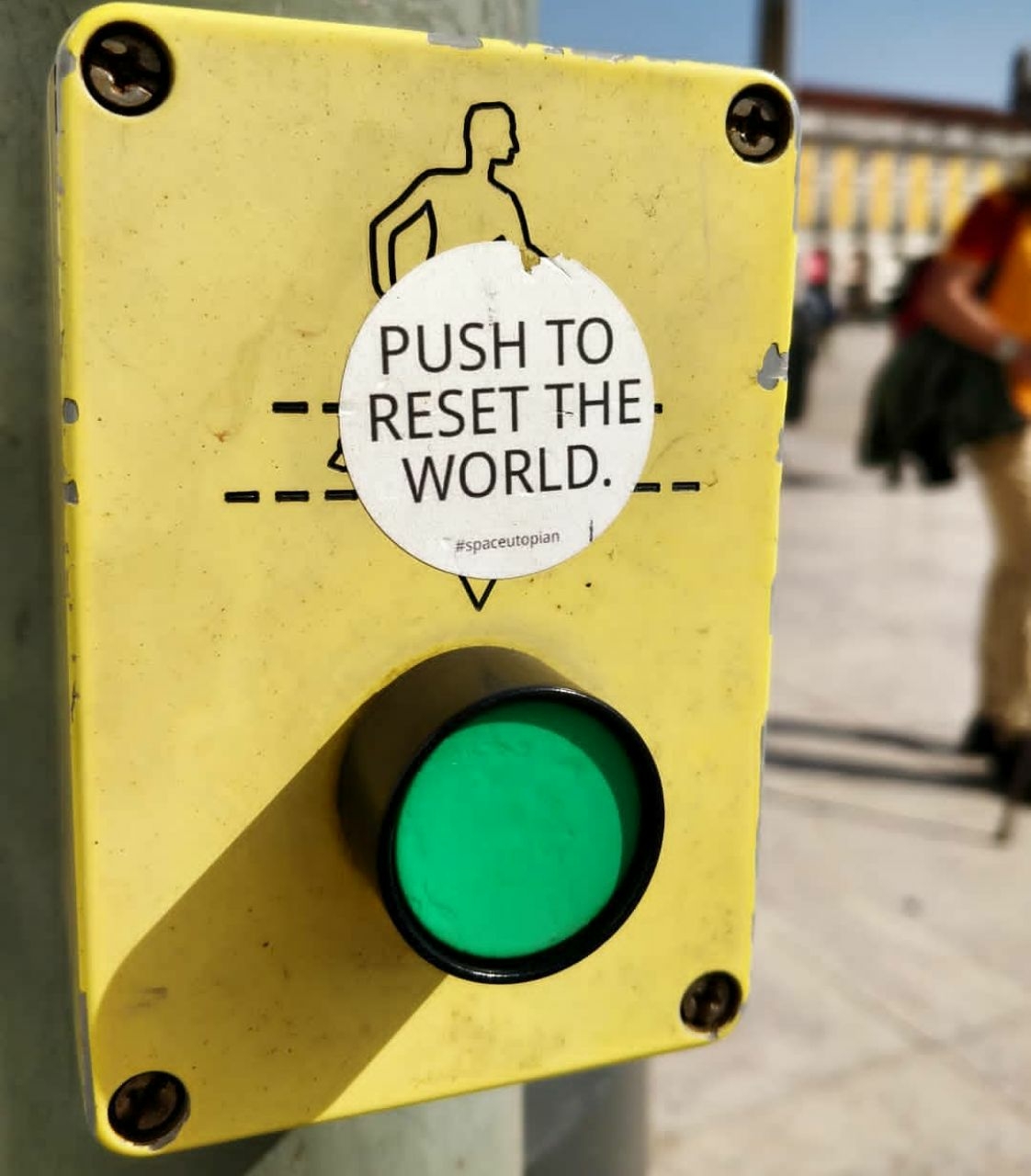 pic -sign - Push To Reset The World.