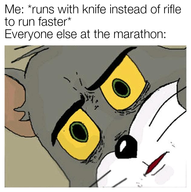 Absolutely savage meme of unsettled tom and a caption about running a marathon with a knife