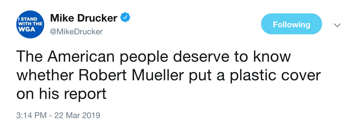 Funniest Twitter Reactions To Robert Mueller's Report So Far