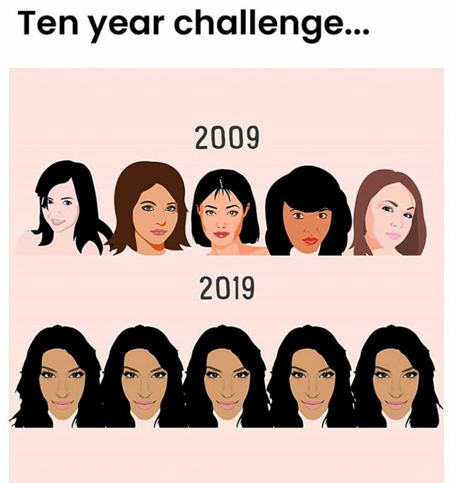 meme - 2019 girl memes - Ten year challenge... 2009 2019