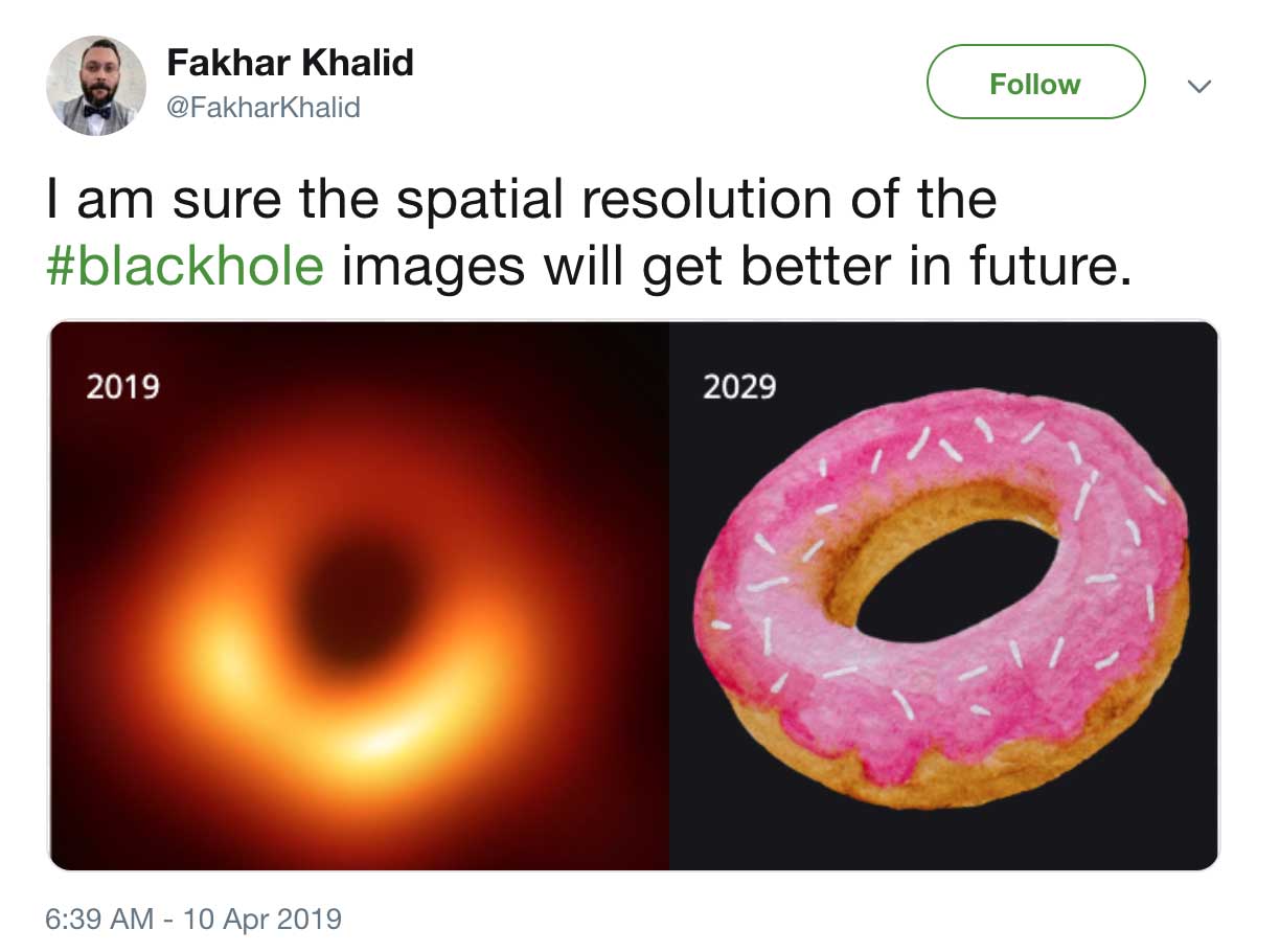 Black hole photo compared to a donut and caption about how spacial resolution will get better in the future - black hole photo memes.