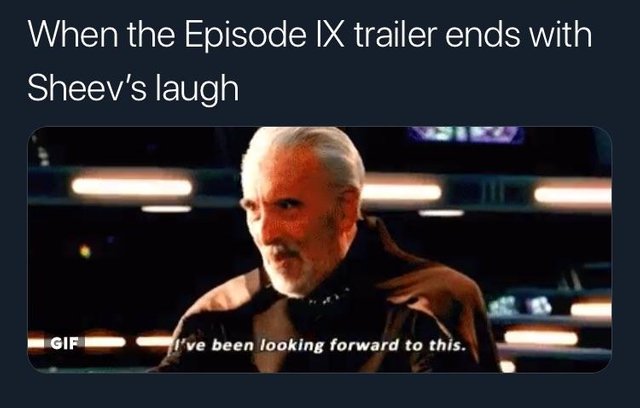 When the Episode IX trailer ends with Sheev's laugh - Star Wars episode ix memes