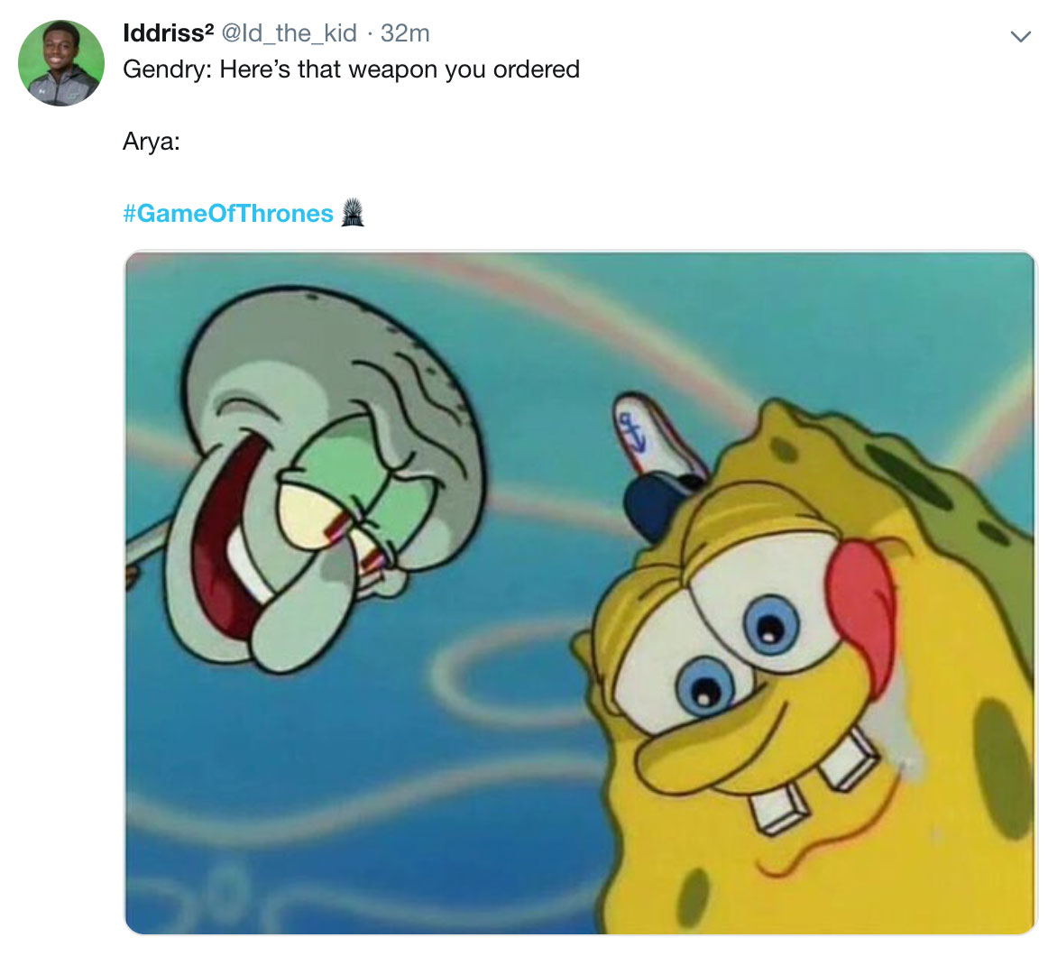 Game of Thrones Season 8 Episode 2 Meme - Spongebob licking his lips and squidward looking ominous with the text 'gendry here's that weapon you ordered'