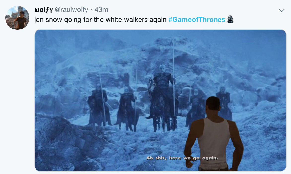 Game of Thrones Season 8 Episode 2 Meme - Ah, shit here we go again meme about Jon Snow going for the white walkers