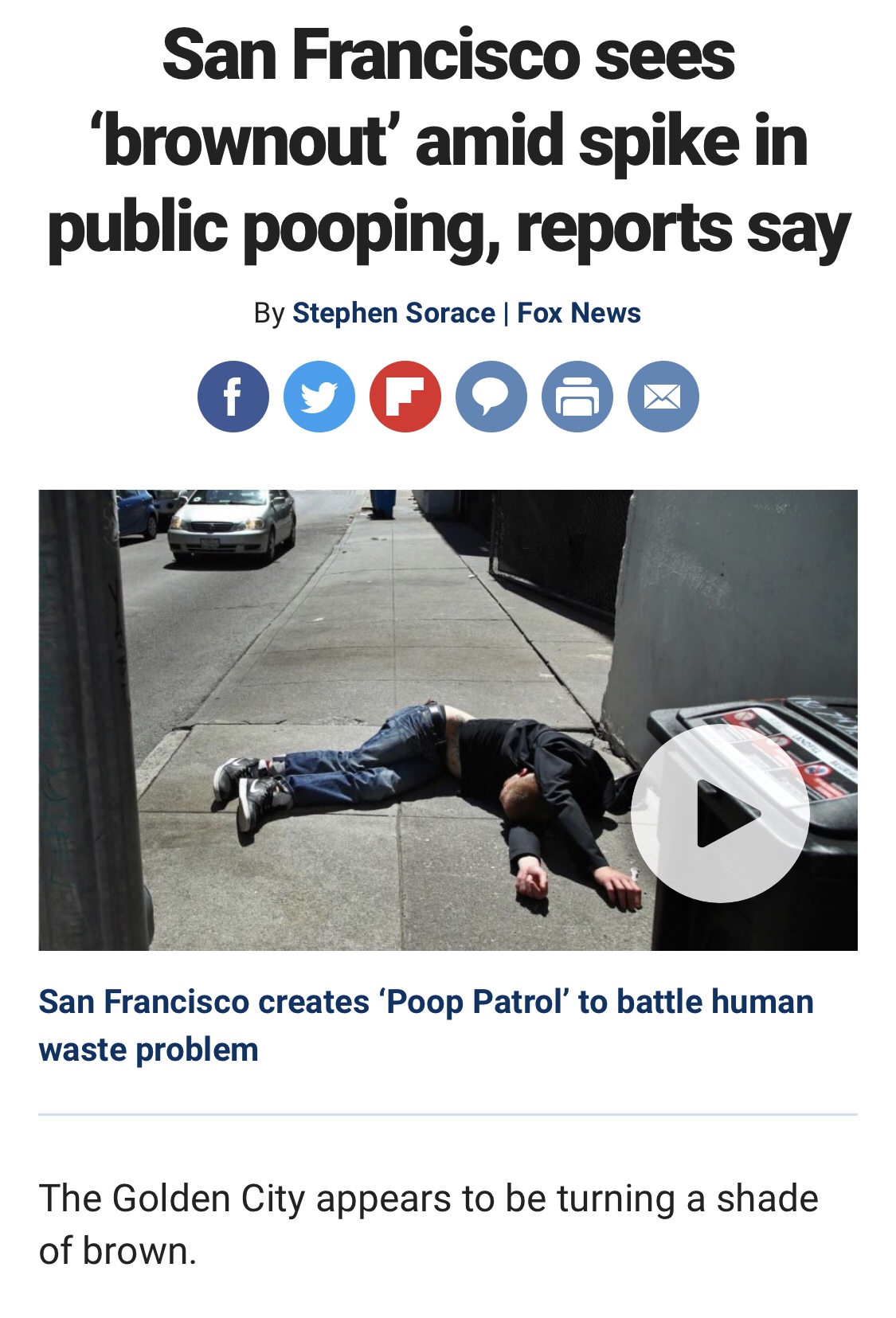 funny memes - angle - San Francisco sees 'brownout' amid spike in public pooping, reports say By Stephen Sorace | Fox News San Francisco creates 'Poop Patrol' to battle human waste problem The Golden City appears to be turning a shade of brown.