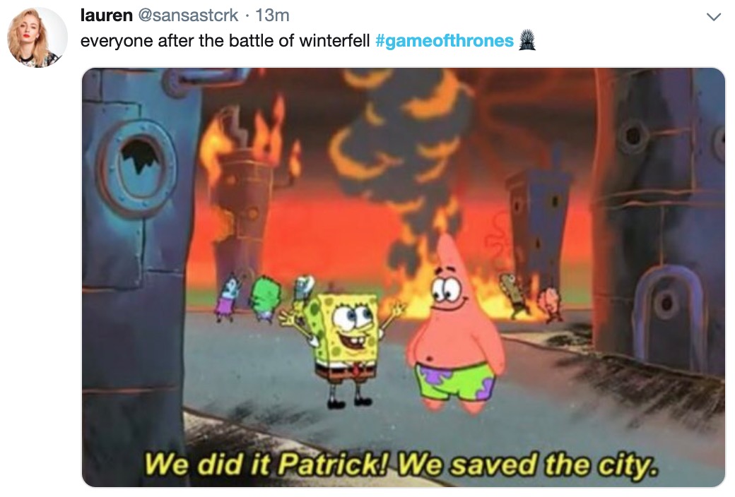 Game of Thrones memes - Battle for Winterfell - we did it patrick we saved the city gif - lauren 13m everyone after the battle of winterfell i We did it Patrick! We saved the city.