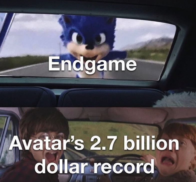 dank memes - photo caption - Endgame Avatar's 2.7 billion dollar record