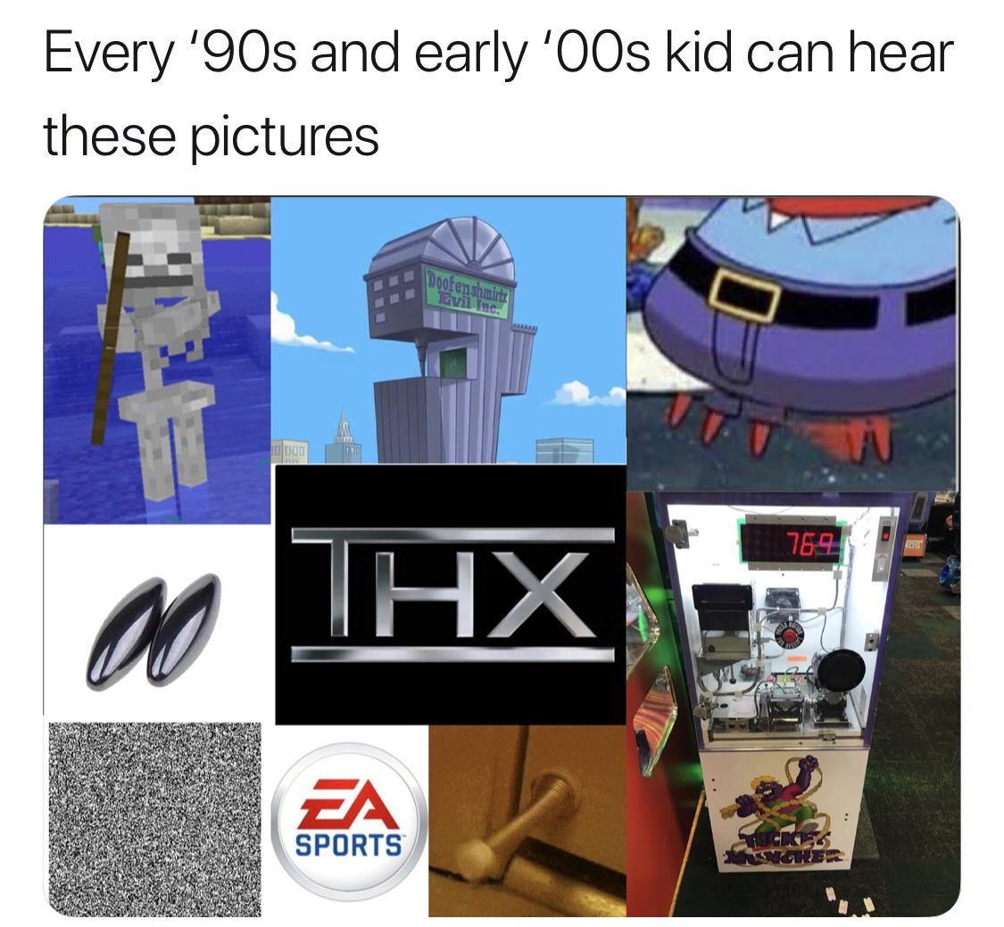 Funny relatable memes - thx - Every '90s and early 'Oos kid can hear these pictures Doofenshmir vil Inc. 769 Thx Sports