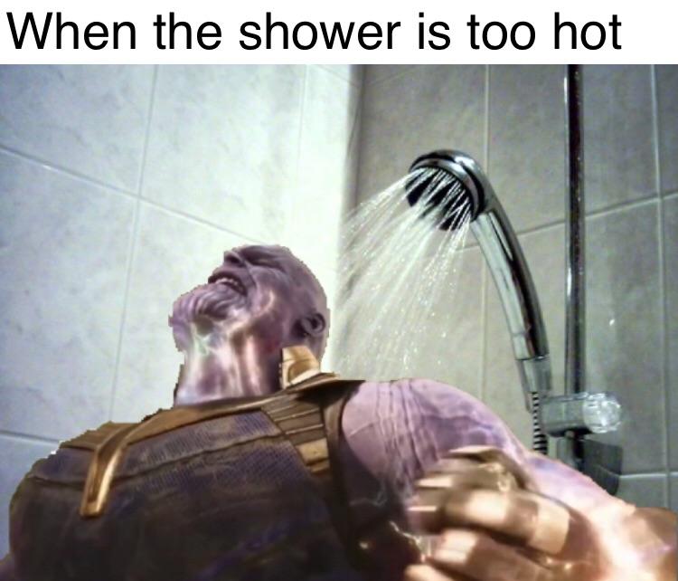 Avengers Endgame memes - just your daily memes - When the shower is too hot
