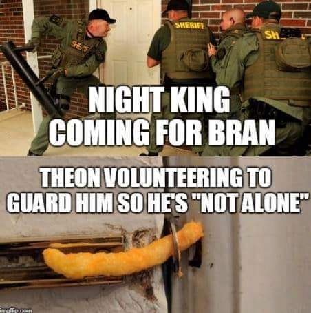 Game of Thrones memes - cheeto door lock meme template - Night King Coming For Bran Theon Volunteering To Guard Him So He'S "Not Alone"