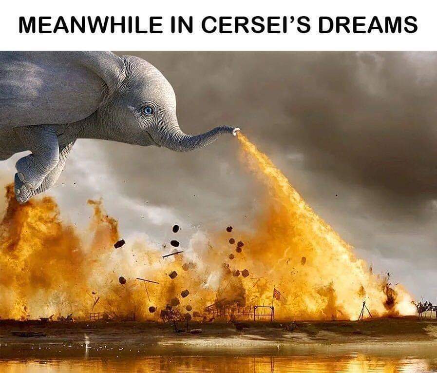 Game of Thrones memes - dragon game of thrones - Meanwhile In Cersei'S Dreams